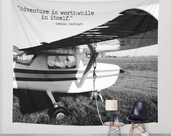 Fathers Day, Airplane Tapestry, Adventure Tapestry, Women's History, Amelia Earhart Quote, BW Wall Hanging, Black and White, Plane Tapestry