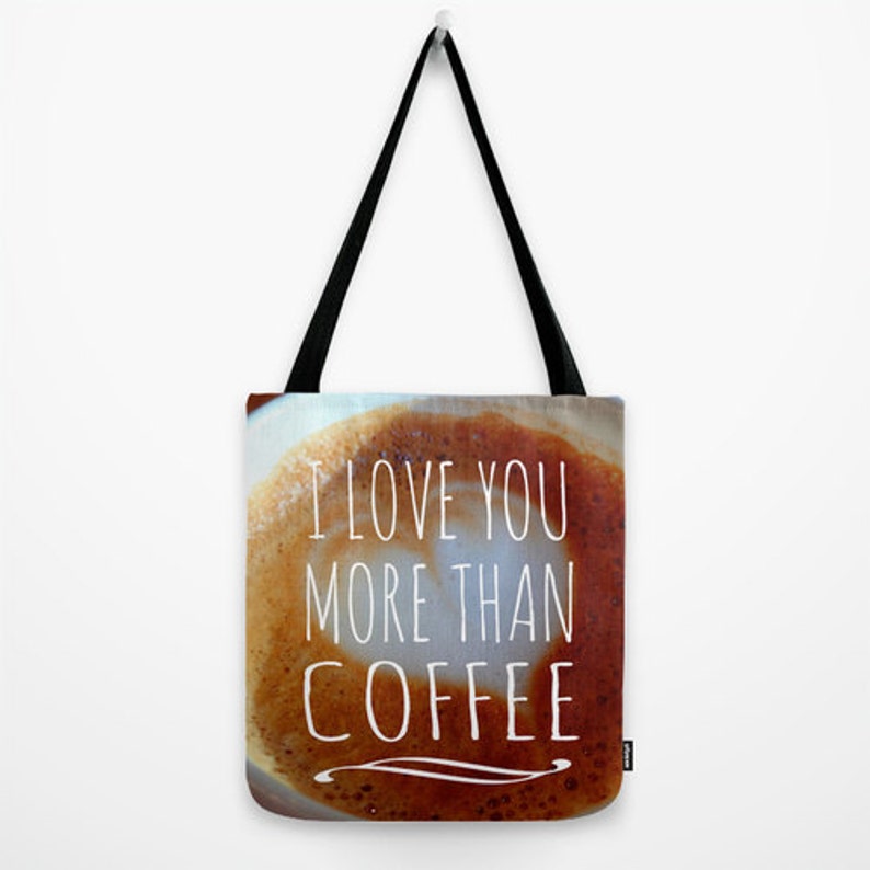 Coffee Tote Bag Espresso Art Cafe Tote bag Coffee Lover Tote Coffee Tote more than coffee I love you Cafe Amore Tote Coffee Book Bag