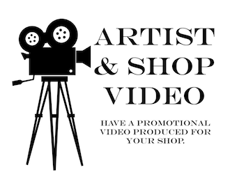 May include: A black and white graphic featuring a vintage film camera on a tripod. The text reads "ARTIST & SHOP VIDEO" and "HAVE A PROMOTIONAL VIDEO PRODUCED FOR YOUR SHOP."