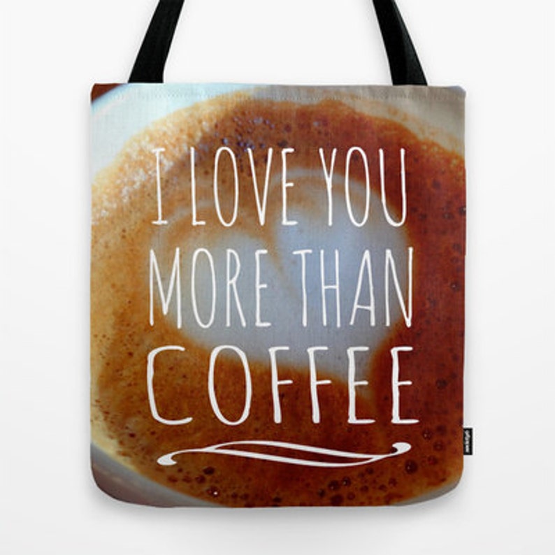 Coffee Tote Bag Espresso Art Cafe Tote bag Coffee Lover Tote Coffee Tote more than coffee I love you Cafe Amore Tote Coffee Book Bag