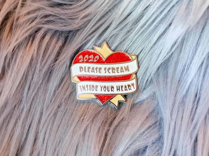 2020 Please Scream Inside Your Heart soft enamel lapel pin A Grade Pin image 3