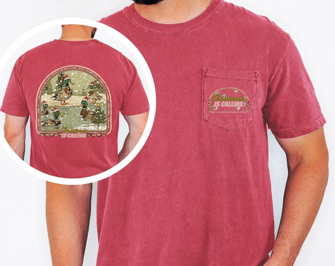 Christmas Duck Shirt Comfort Colors Pocket Tee Christmas Is Calling Duck Hunting Shirt Vintage Holiday Outdoors Hunting Gift