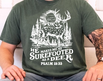 Christian Hunting Shirt Psalm 18:33 Deer Hunter Faith Apparel Outdoorsman Tee