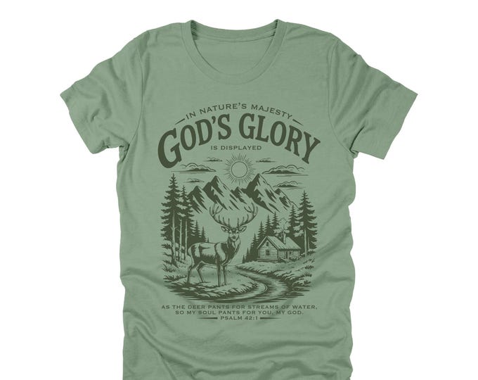 God's Glory is Displayed Christian Bible Shirt, Faith Shirt, Jesus Shirt, Religious Graphic Tee, Faith Tee, Christian Gift