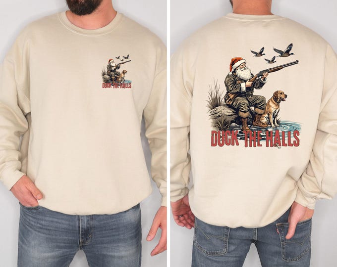 Duck the Halls Christmas Sweatshirt Santa Hunting Crewneck Duck Hunter Christmas Shirt Funny Outdoors Holiday Crewneck Hunting Gift