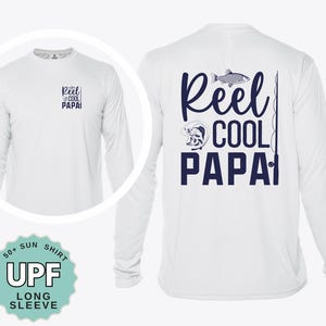 Fishing Shirt for Dad Reel Cool Papa UPF 50 Long Sleeve Shirt Custom Sun Protection Shirt for Outdoor Boat Trips or Family Fishing Days