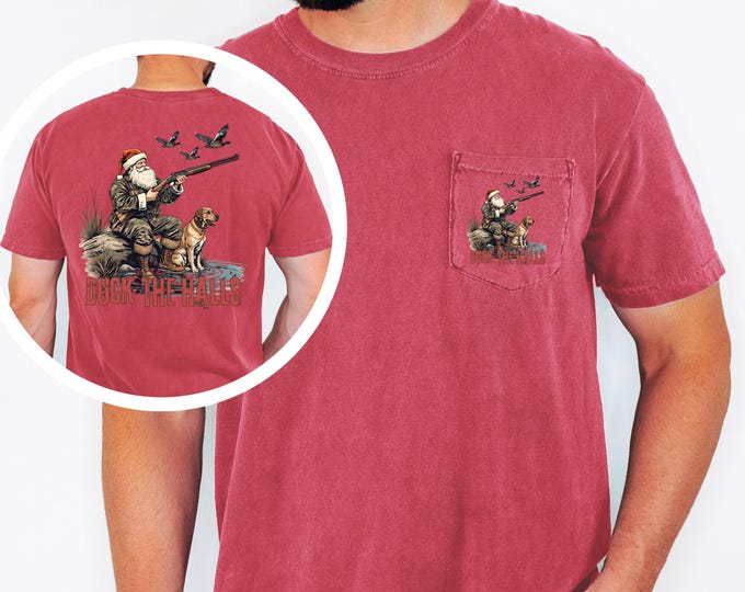 Duck the Halls Christmas Shirt Comfort Colors Pocket Tee Santa Hunting Shirt Duck Hunter Christmas Tee Funny Outdoors Holiday Shirt