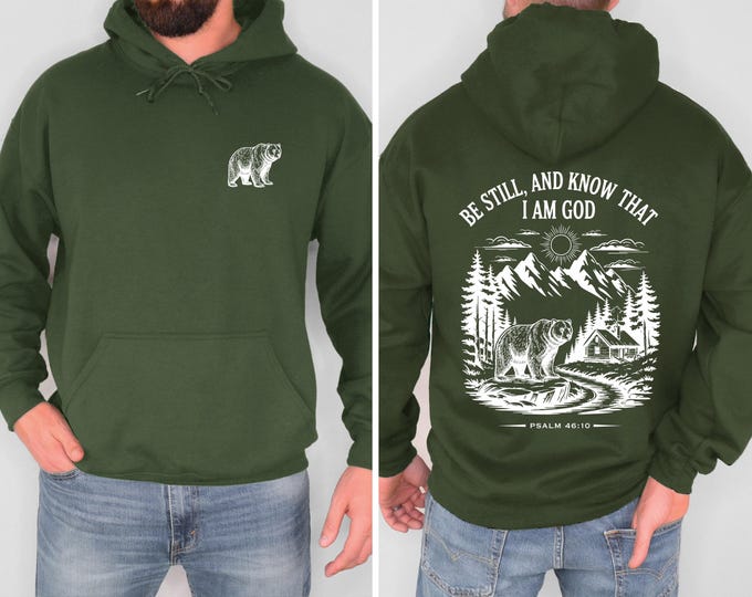 Be Still and Know Christian Bear Hoodie Psalm 46:10 Bible Verse Sweatshirt Mountain Faith Shirt Outdoor Christian Hoodie