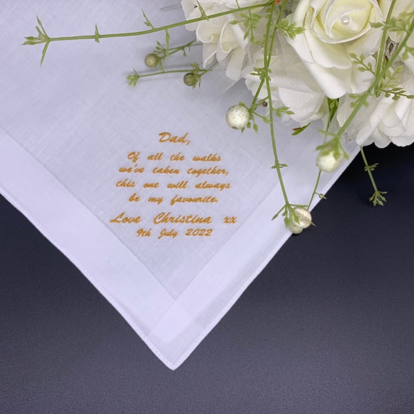 Personalised Embroidered 100% Cotton Father of the Bride Handkerchief - Special Gift / Keepsake - Hanky - Traditional Of All The Walks Quote