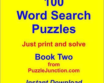 100 Word Search Puzzles - Book Two - in PDF Format - ready to download and solve