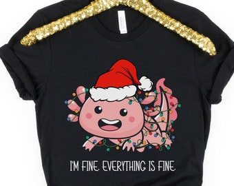Christmas Teacher Shirt, Funny Axolotl Tshirt, I'm Fine Everything is Fine, Axolotl Lover Gift, Axolotl Holiday Tee, Elementary Teacher Gift