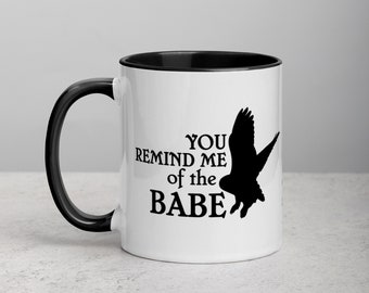 Bowie Mug, You Remind Me of the Babe Coffee Mug, Bowie Gifts, Gifts for Her,  Bowie, Goblin King, Bowie Merch, Gift for Him