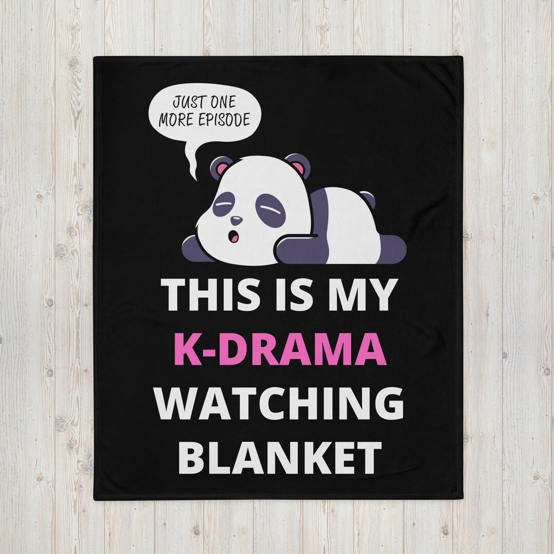 Kdrama Throw Blanket, Kdrama Watching Blanket, Just One More Episode, Unique Gift for Kdrama
