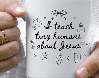 Personalized Sunday School Teacher Gift, Childrens Ministry Mug, Church Volunteer, Bulk Gift for Church Staff, Teach Tiny Humans About Jesus