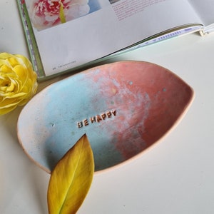 Handmade ceramic decorative tray, Little dish for holding your favorite sparkly rings and other delicate jewelry with script BE HAPPY image 1