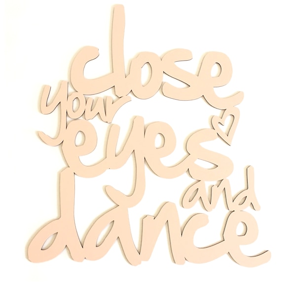 Close Your Eyes And Dance