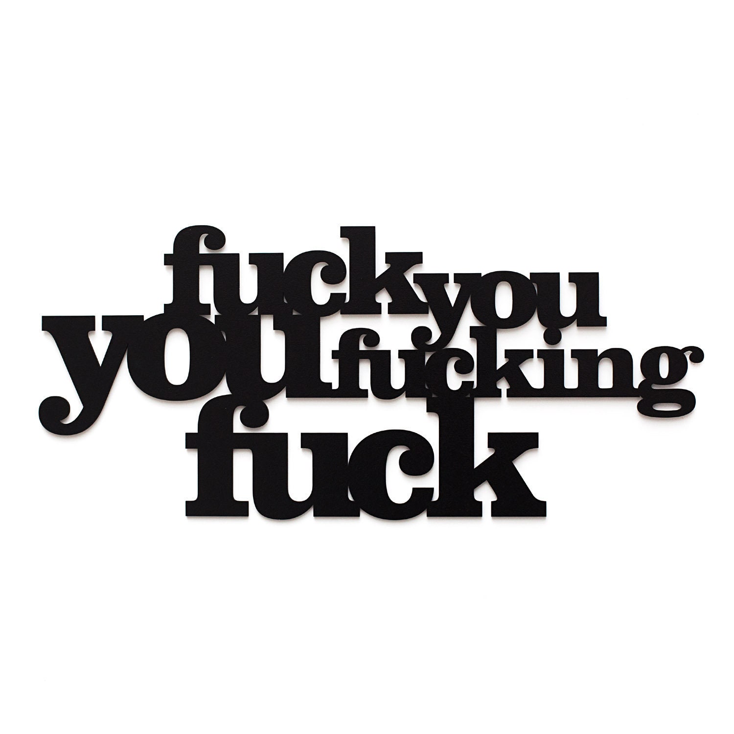 Fuck You You Fucking Fuck - Etsy