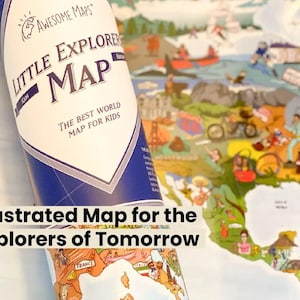 May include: A rolled-up world map for kids with a blue and white label that reads "Little Explorer Map." The map is illustrated with colorful drawings of landmarks and activities. The text "Illustrated Map for the Explorers of Tomorrow" is at the bottom.
