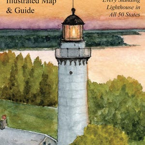 May include: A watercolor illustration of a lighthouse on a rocky coast with a sunset in the background. The title of the book is "United States Lighthouses: Illustrated Map & Guide" and the subtitle is "Every Standing Lighthouse in All 50 States". The book is published by Bella Terra.