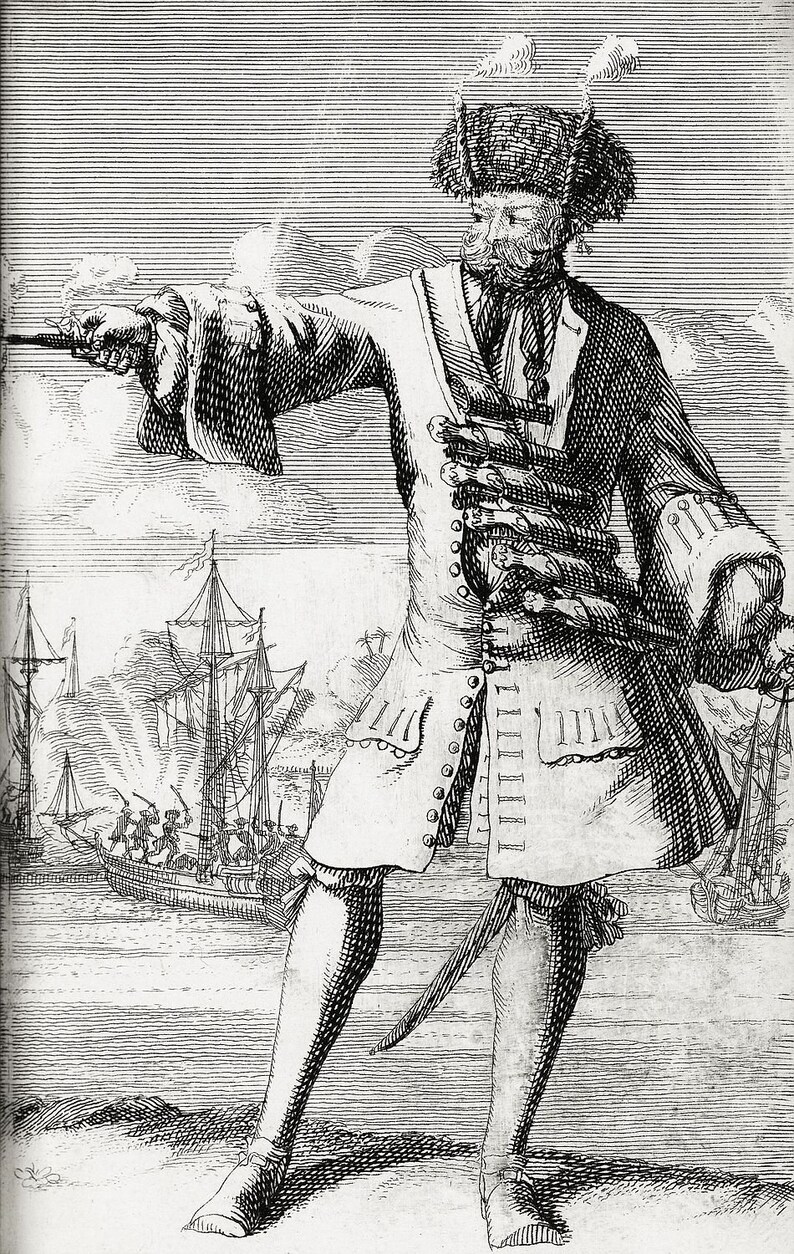 May include: A black and white engraving of a man in a feathered hat and a long coat with multiple rows of buttons. He is holding a sword in his right hand and a pistol in his left hand. He is standing in front of a ship at sea.