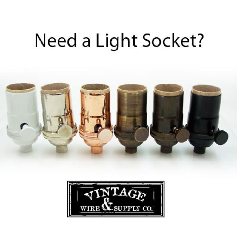May include: Six light bulb sockets in different finishes: white, nickel, copper, brass, bronze, and black.  The sockets are all the same size and shape, and they have a side switch.  Need a light socket? Vintage & Wire Supply Co.