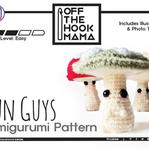 Könnte beinhalten: Ein Häkel-Amigurumi-Muster zum Erstellen von drei Pilzfiguren. Das Muster enthält Illustrationen und ein Foto-Tutorial. Der Schwierigkeitsgrad ist einfach. Das Muster heißt "Fun Guys Amigurumi Pattern" und stammt von "Off The Hook Mama".