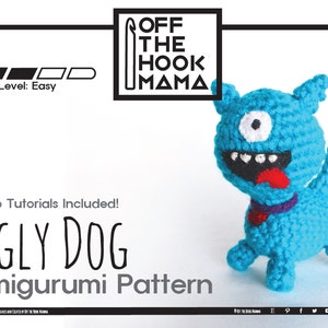 Op de afbeelding: Een haak-amigurumi-patroon voor een lelijke hond. Het patroon is gemakkelijk te volgen en bevat video-tutorials. Het patroon is van Off The Hook Mama.