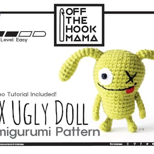 DIY OX Ugly Doll Amigurumi Pattern Includes Crochet Video tutorials for Ugly Dolls crochet and sewing techniques for DIY Kids Toys