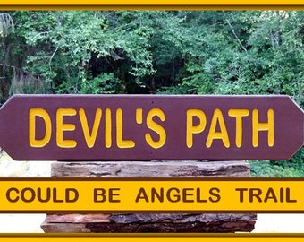 DEVIL’S PATH trail sign, Park style path trail road street home cabin lodge campground sign. Hand carved routed reflective letters mc424I+