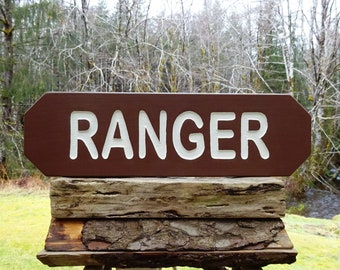 PARK RANGER sign, National & State Park trail road street home cabin lodge campground sign. Hand carved routed reflective letters MA001A+