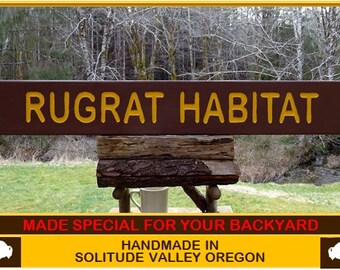 RUGRAT HABITAT, Children’s playground park sign, path back yard playground, bedroom sign. Hand carved routed light reflective letters sa879+