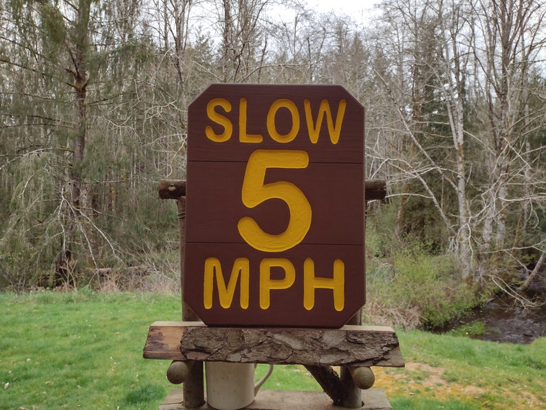 National Park style SLOW 5 MPH sign, hand carved routed painted for hiking trail road street cabin campground. Reflective lettering MA000D image 2