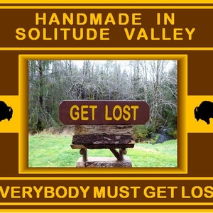 National Park & Forest Service Style GET LOST Sign: Outdoor Wood Park Trail Camp Sign, NPS Rustic Sign, Vintage Wooden Camp Trail Head Sign
