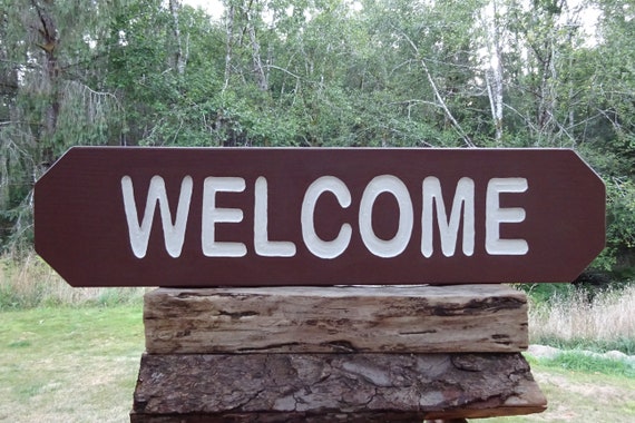 WELCOME Sign Park Style Path Trail Road Cabin Refuge Lodge - Etsy