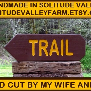 TRAIL DIRECTION ARROW, National Park & Forest Service style path trail home cabin campground sign. Carved routed reflective letters 002B-M=