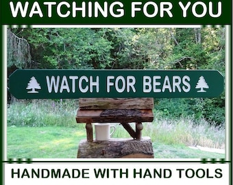National Park trail style WATCH FOR BEARS customizable sign. For cabin lodge camp. Carved routed painted reflective lettering & trees MN08Dx