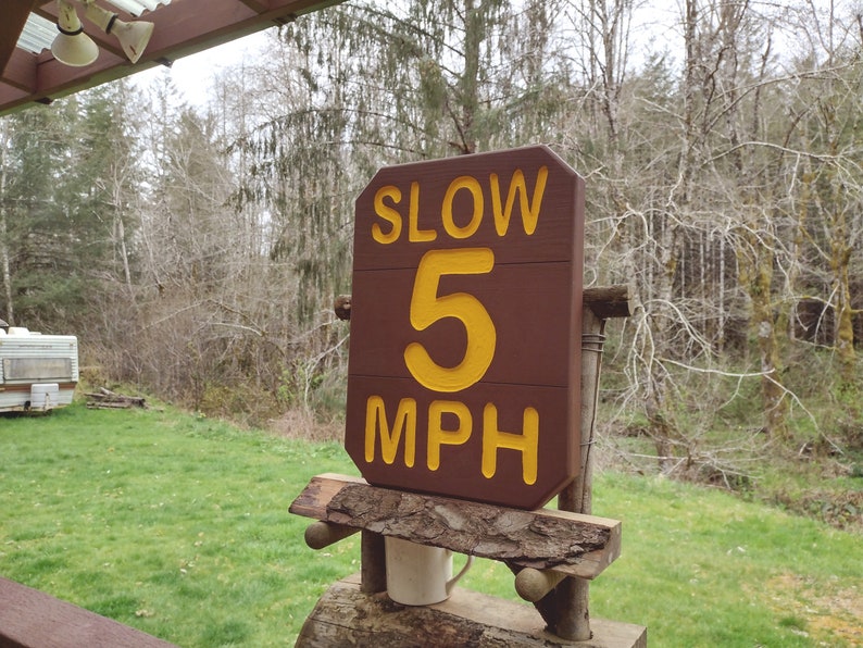 National Park style SLOW 5 MPH sign, hand carved routed painted for hiking trail road street cabin campground. Reflective lettering MA000D image 5