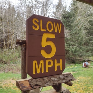 National Park style SLOW 5 MPH sign, hand carved routed painted for hiking trail road street cabin campground. Reflective lettering MA000D image 4