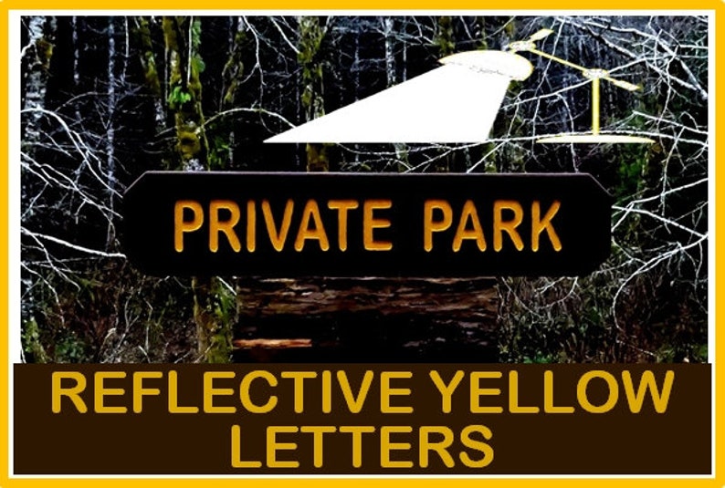 PRIVATE PARK Sign, National Park style trail road street cabin lodge campground sign. Hand carved routed painted reflective letters sp883 zdjęcie 7