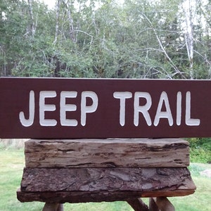 Off road SUV TRAIL handmade park style path trail road cabin refuge retreat campground sign. Hand carved routed reflective letters 002Q-M+