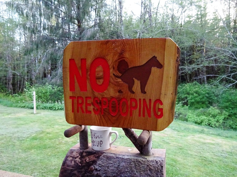 NO TRESPOOPING, dog owner warning sign on natural-edge wood. Hand carved routed painted letters & dog. A weather finished outdoor use SOS475 image 3