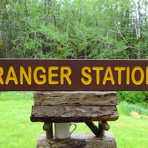 RANGER STATION office sign, National Park & Forest Service cabin lodge RV campground. Hand carved routed painted reflective letters MAN001E+