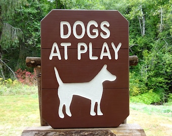 DOGS AT PLAY sign, outdoor park style trail road street cabin lodge campground Hand carved routed painted reflective letters & dog MAN000P+