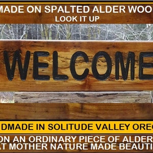 WELCOME sign on spalted Alder wood for your house cabin refuge lodge retreat camp campground sign. Hand carved routed black lettering SOS950 image 1