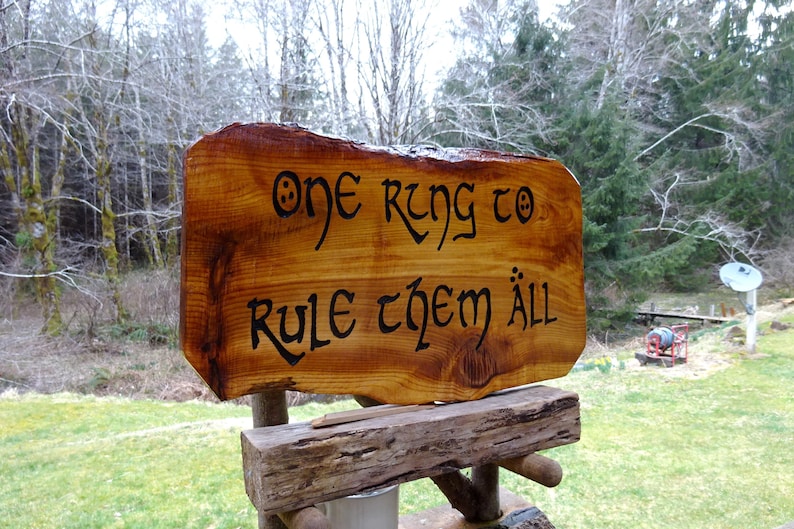 ONE RING to Rule Them All Fantasy Lord of the Rings Tolkien LOTR Movie Book Sign Hand Carved Routed Painted Hobbitton Shire letters 818KIS