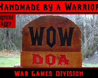 WOW DOA Tombstone, World of Warcraft Gamer sign, Gamer Wedding Gift, Birthday Centerpiece, Hand carved routed letters Indoor outdoor sos861