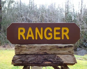 PARK RANGER sign, National & State Park trail road street home cabin lodge campground sign. Hand carved routed reflective letters MAN001A+