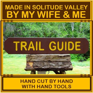 National Park style TRAIL GUIDE sign. Hiking trail path cabin lodge retreat campground. Hand carved routed painted reflective letters SP708x
