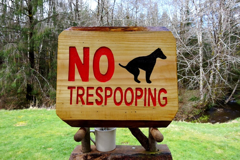 Road Fence Sign dog poo yard sign Driveway Sign Home Security Sign Property Security Sign NO TRESPOOPING Rustic Home Protection 565G