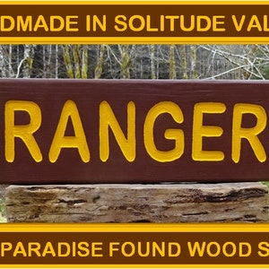 RANGER, National & State Park path trail road home cabin campground sign. Hand carved routed light reflective lettering 722~+